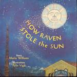 How Raven Stole the Sun